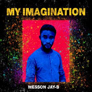 My Imagination (Explicit)