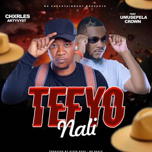 Tefyo Nali (feat. Umusepela Crown)