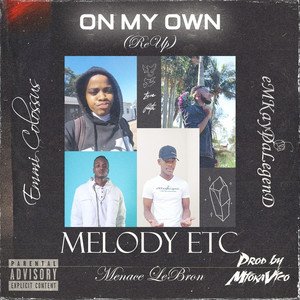 On My Own (Reup) [Explicit]