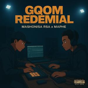 Gqom Redemial