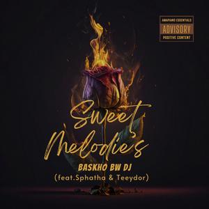 Sweet Melodie’s (feat. Teeydor & Sphatha)