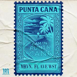 6AM in Punta Cana (feat. AVE WST) [Explicit]