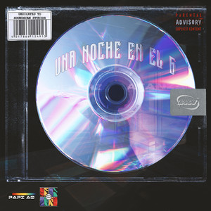 UNA NOCHE EN EL 6 (Explicit)