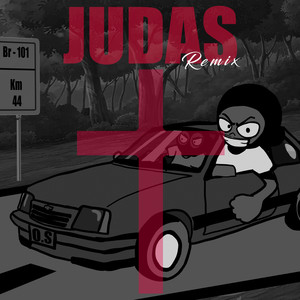 JUDAS REMIX (Explicit)