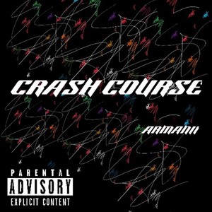 CRASH COURSE (Explicit)