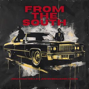 From The South (feat. Justin Benjamin & OG IB) [Radio Edit]