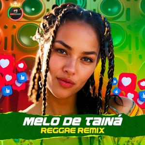 Melo de Tainá (reggae)