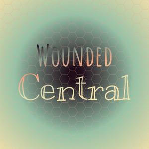 Wounded Central