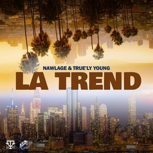 LA Trend (Explicit)