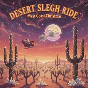 Desert Slegh Ride (Radio Edit)