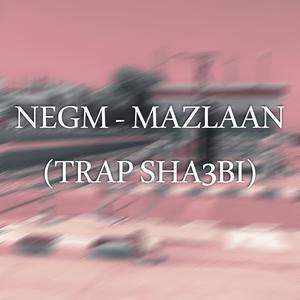 MAZLAAN (تراب شعبي)