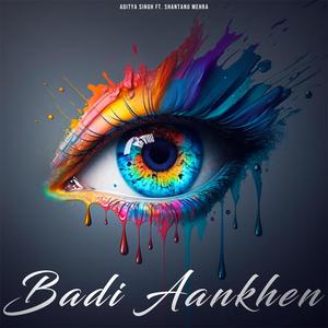 Badi Aankhen