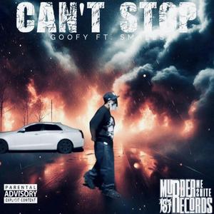 Can't Stop (feat. Joey Smalls) [Explicit]