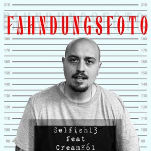 Fahndungsfoto (feat. Cream861) (Explicit)