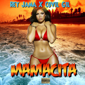 Mamacita (Explicit)