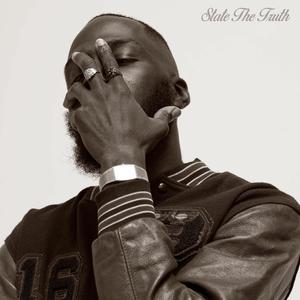 State the Truth Freestyle (Explicit)