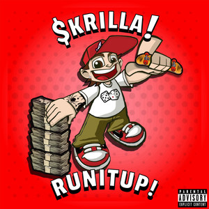 Run It up! (Explicit)