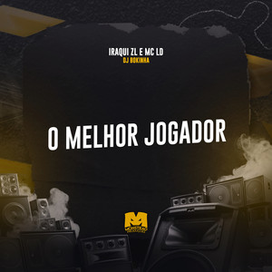 O Melhor Jogador (Explicit)