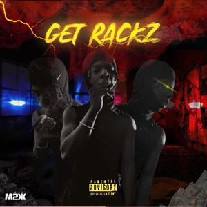 GET RACKZ (Explicit)
