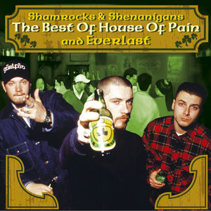 The Best Of House Of Pain & Everlast: Shamrocks & Shenanigans