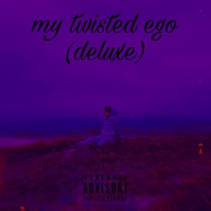 my twisted ego (deluxe) [Explicit]