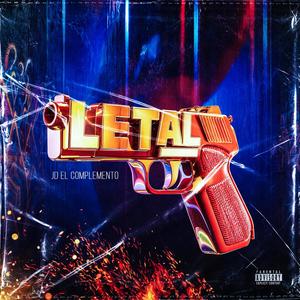 Letal (Explicit)