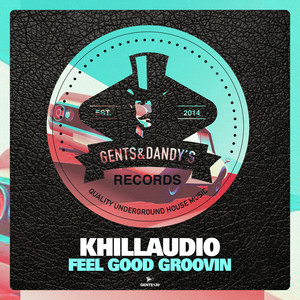 Feel Good Groovin (Original Mix)