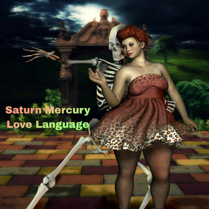 Saturn Mercury Love Language (Explicit)