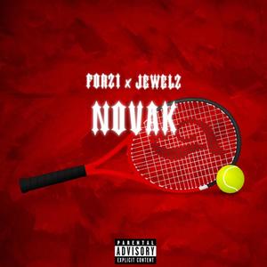 Novak (feat. Jewelz) (Explicit)