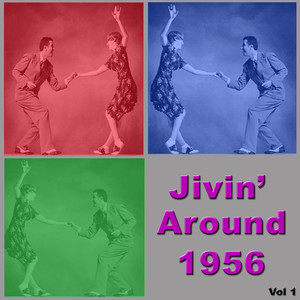 Jivin' Around 1956 Vol 1