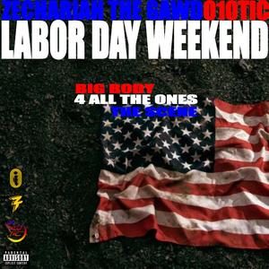 Labor Day Weekend (Explicit)