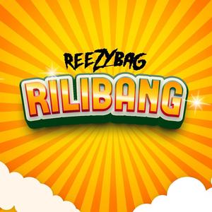 RiliBang (Explicit)