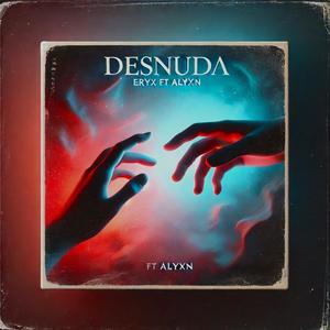 DESNUDA (feat. ALYXN)