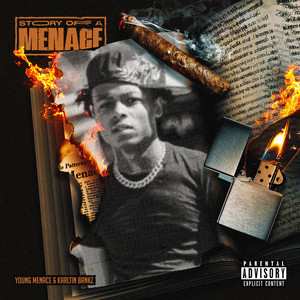 Story Of A Menace (Explicit)