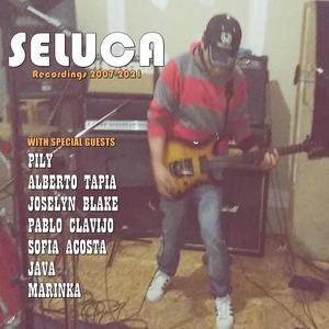 Seluca Recordings 2007-2021