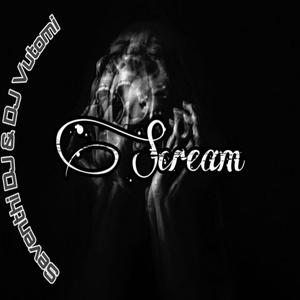 Scream (feat. Dj Vutomi)