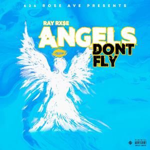 Angels Don't Fly (Explicit)