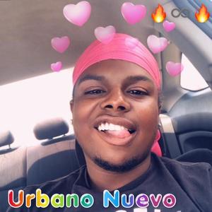 Urbano Nuevo (Explicit)