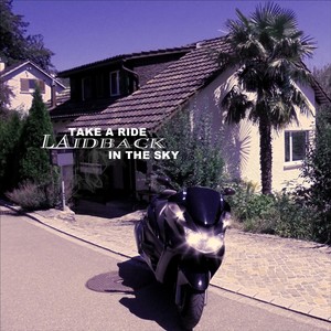 Take a Ride Laidback in the Sky