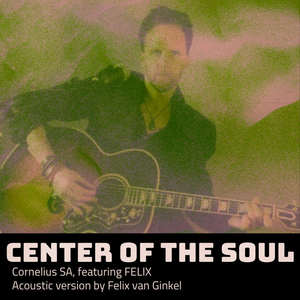 Center of the Soul (Acoustic)