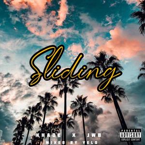 Sliding (feat. Jwb) [Explicit]