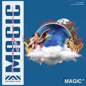 Rory Fresco - Magic (Explicit)