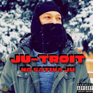 Ju-Troit (Explicit)