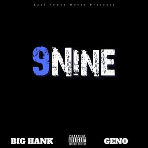 9NINE (feat. DGeno) [Explicit]