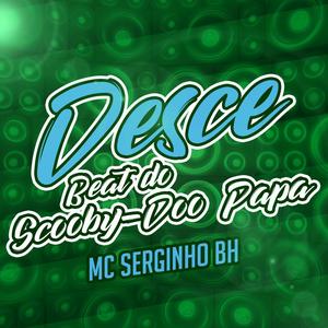 Desce (Beat do Scooby-Doo Papa)