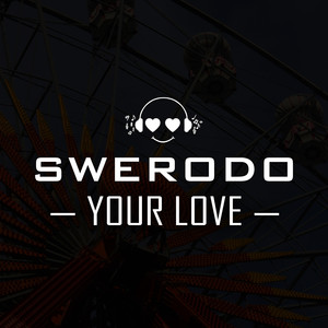 Your Love (Instrumental Mix)