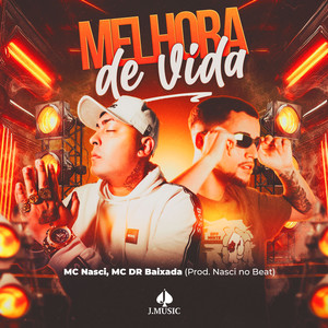 Melhora de Vida (Explicit)