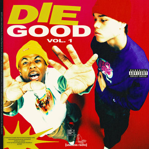 Die Good Vol. 1 (Explicit)