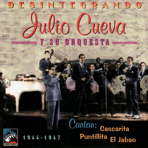 Julio Cueva y su Orquesta - Ya T'a