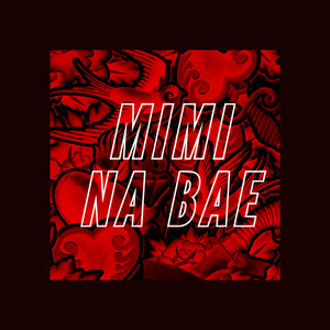 Mimi Na Bae